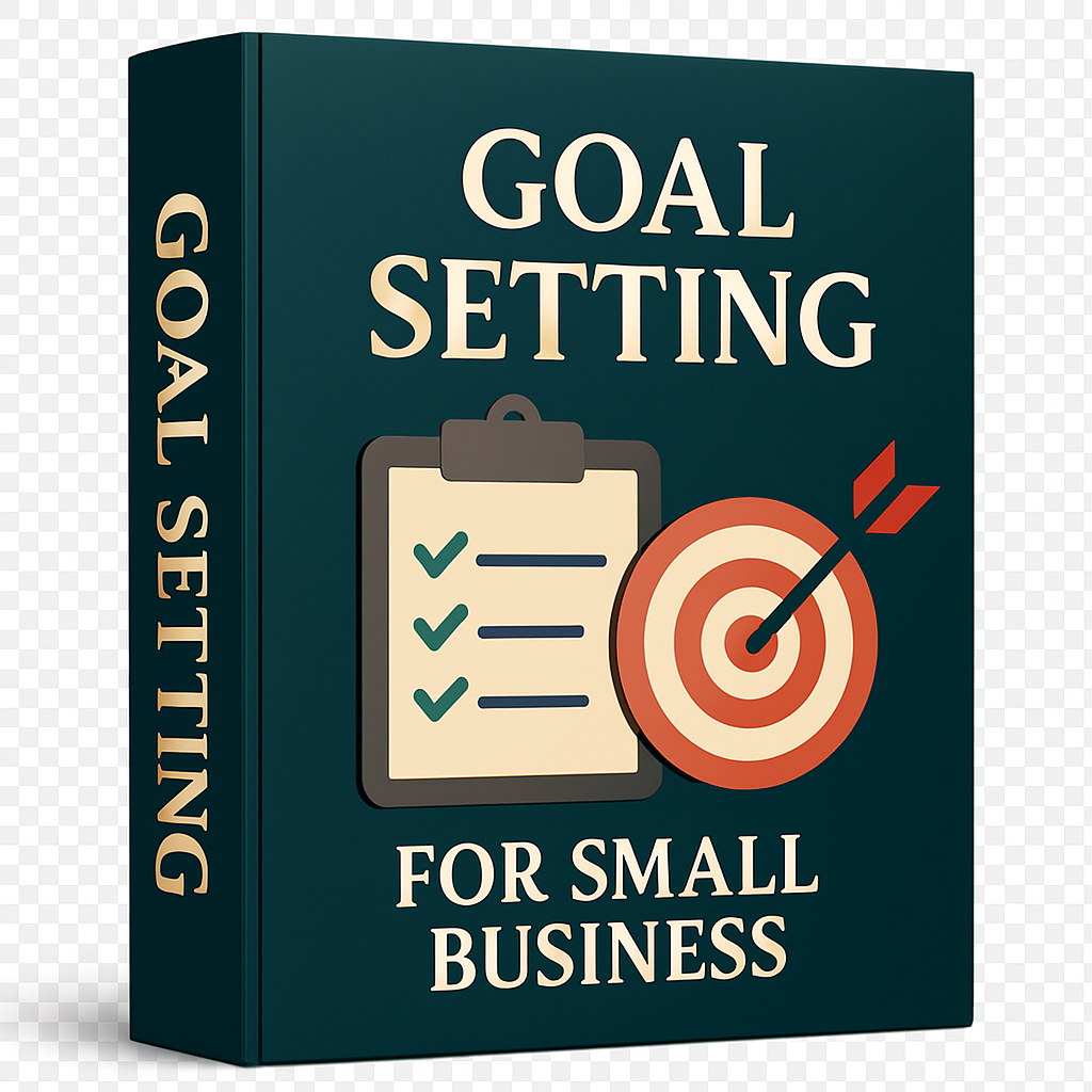 Goal Setting for Small Business